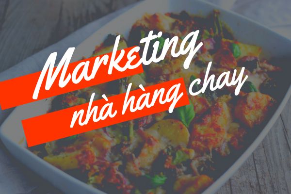 Marketing nha hang chay